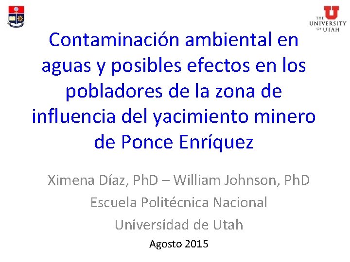 Contaminación ambiental en aguas y posibles efectos en los pobladores de la zona de