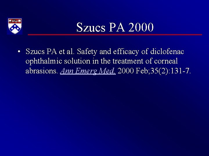 Szucs PA 2000 • Szucs PA et al. Safety and efficacy of diclofenac ophthalmic