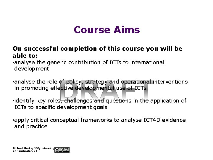 Course Aims On successful completion of this course you will be able to: •