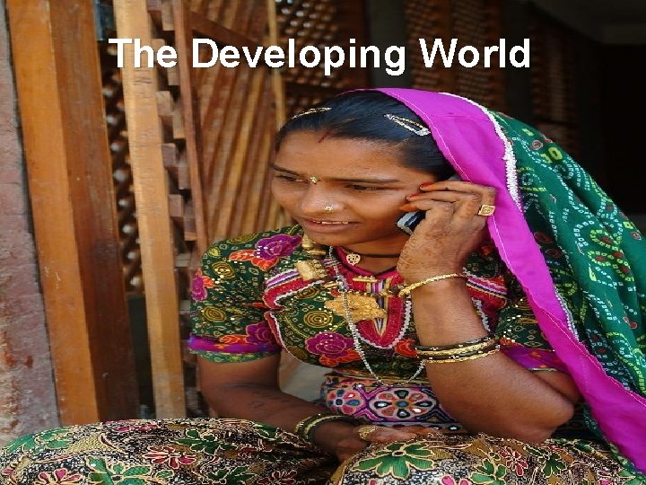 The Developing World 