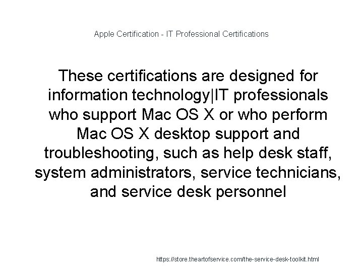 Apple Certification - IT Professional Certifications These certifications are designed for information technology|IT professionals