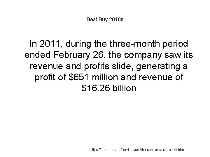 Best Buy 2010 s 1 In 2011, during the three-month period ended February 26,