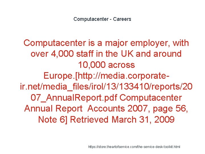 Computacenter - Careers 1 Computacenter is a major employer, with over 4, 000 staff