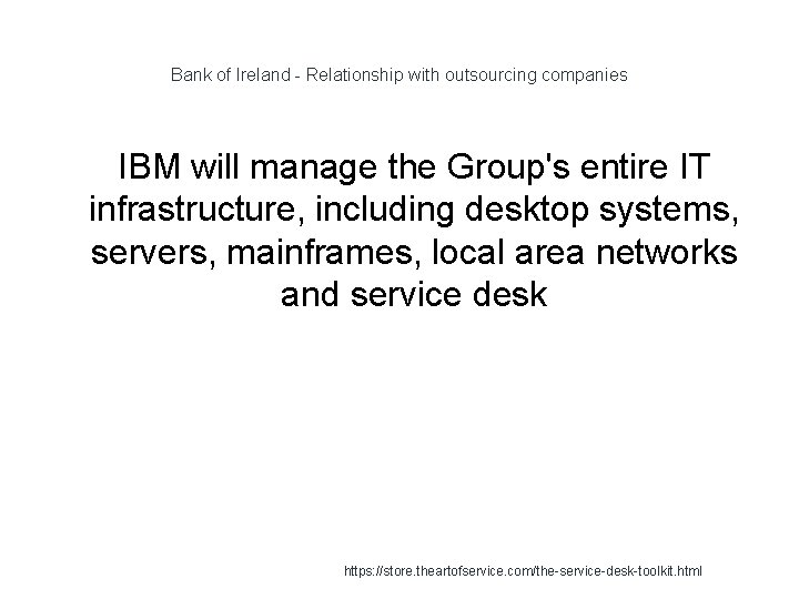 Bank of Ireland - Relationship with outsourcing companies IBM will manage the Group's entire