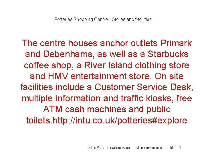 Potteries Shopping Centre - Stores and facilities 1 The centre houses anchor outlets Primark