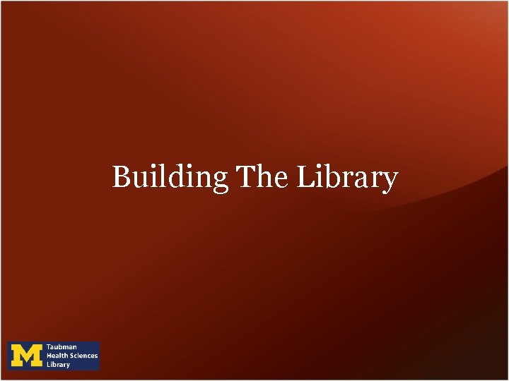 Building The Library Building The Library