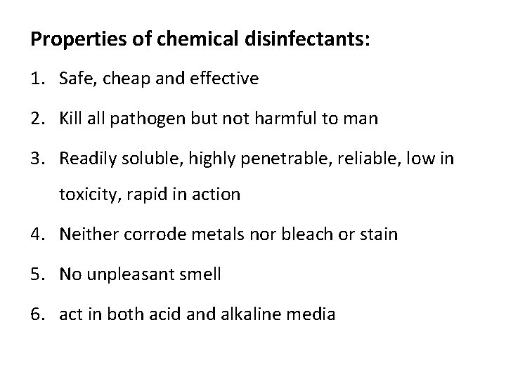 DISINFECTANTS Disinfectants are antimicrobial agents that are applied