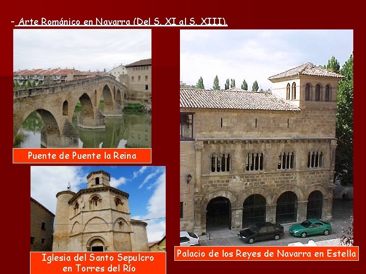 - Arte Románico en Navarra (Del S. XI al S. XIII). Puente de Puente