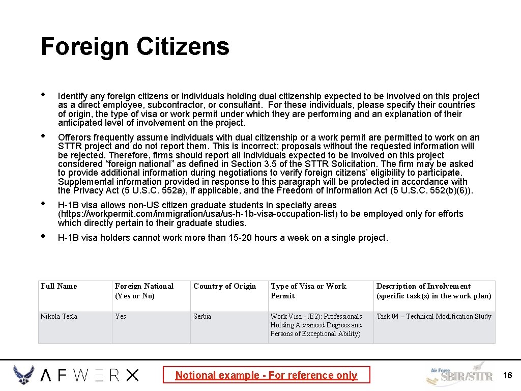 Foreign Citizens • Identify any foreign citizens or individuals holding dual citizenship expected to