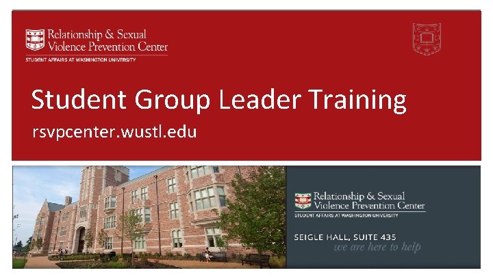 Student Group Leader Training rsvpcenter. wustl. edu 