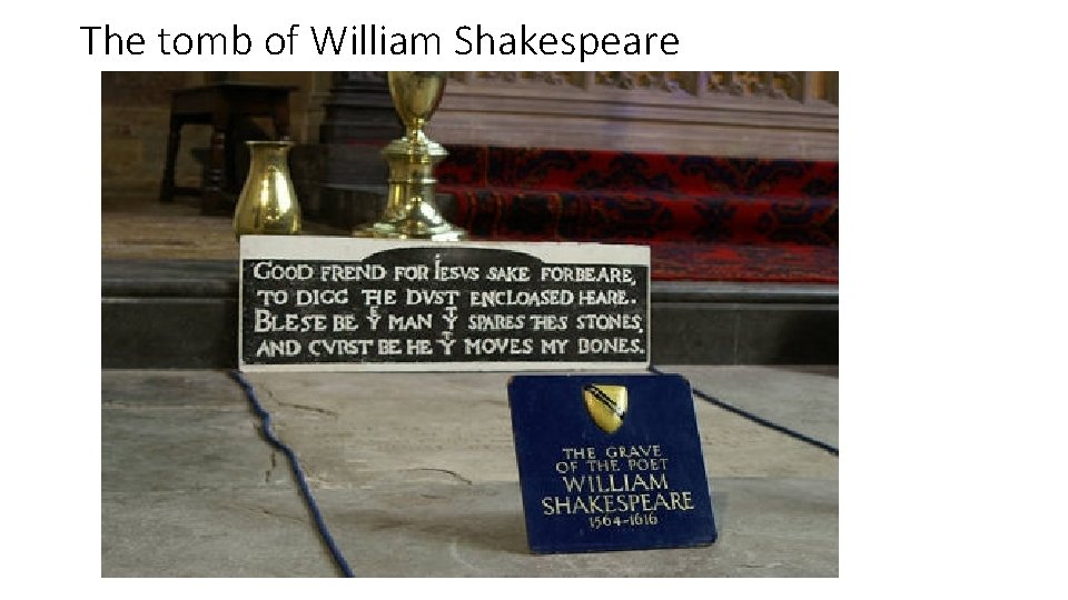 The tomb of William Shakespeare 