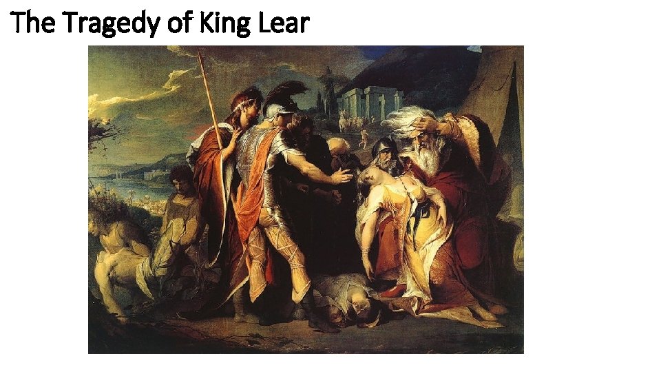 The Tragedy of King Lear 