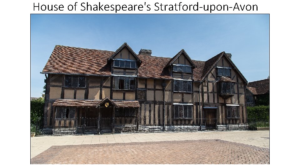 House of Shakespeare's Stratford-upon-Avon 