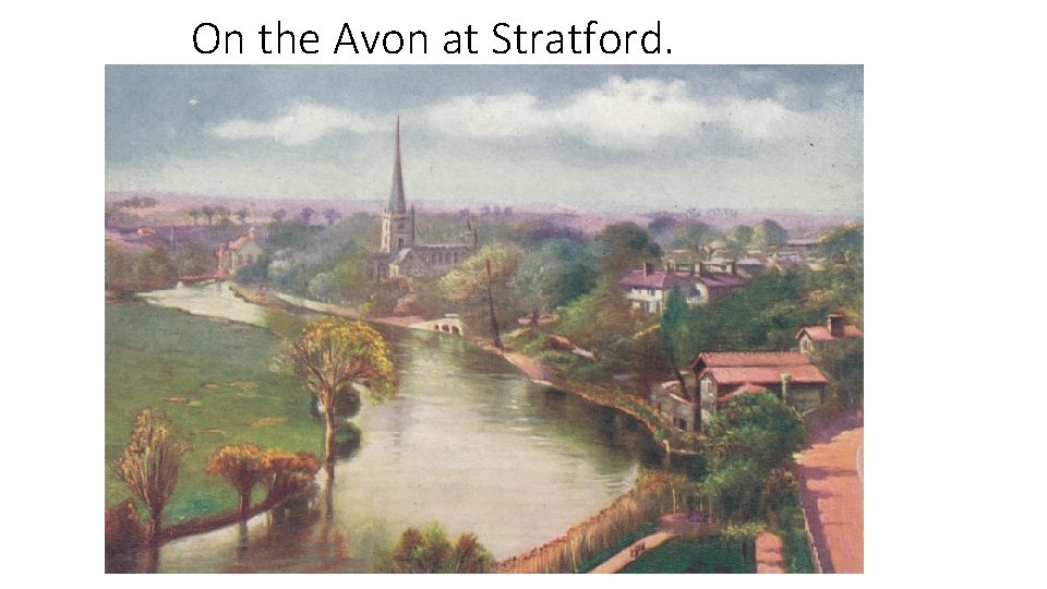 On the Avon at Stratford. 