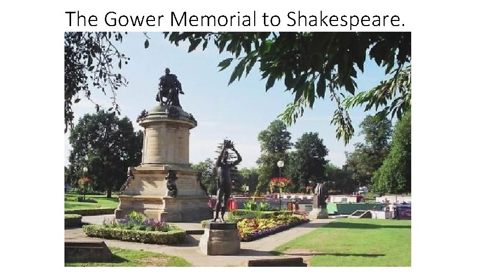 The Gower Memorial to Shakespeare. 