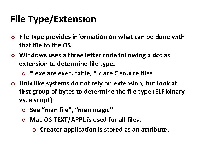 Carnegie Mellon File Type/Extension File type provides information on what can be done with