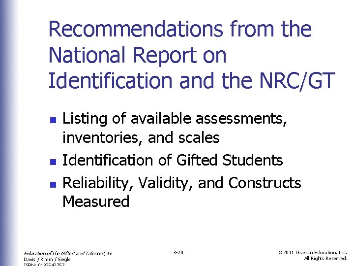 Recommendations from the National Report on Identification and the NRC/GT n n n Listing