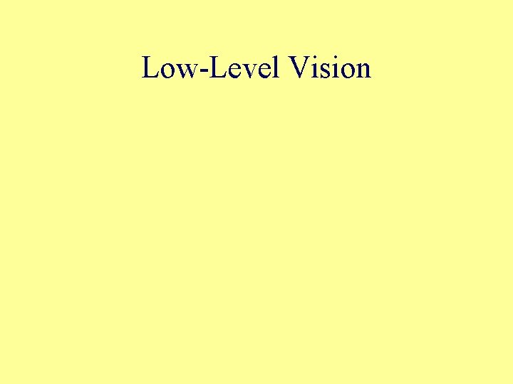 Low-Level Vision 