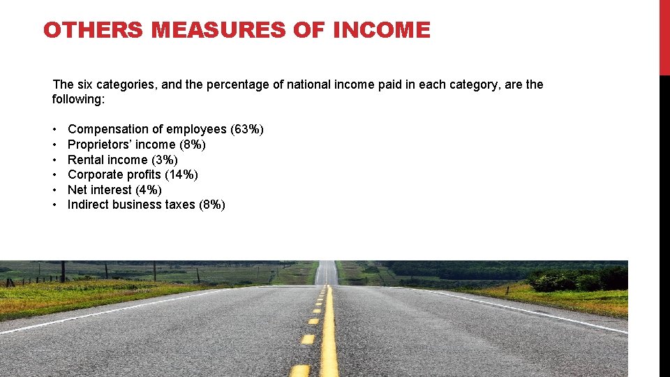 OTHERS MEASURES OF INCOME The six categories, and the percentage of national income paid