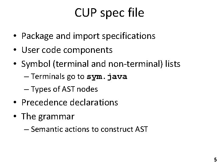 Automated Parser Generation via CUP 1 Highlevel structure