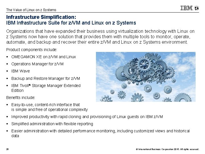 The Value of Linux on z Systems Infrastructure Simplification: IBM Infrastructure Suite for z/VM