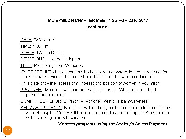  MU EPSILON CHAPTER MEETINGS FOR 2016 -2017 (continued) DATE: 03/21/2017 TIME: 4: 30