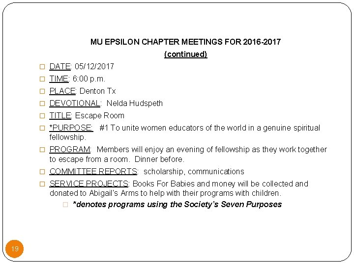 MU EPSILON CHAPTER MEETINGS FOR 2016 -2017 (continued) � DATE: 05/12/2017 � TIME: 6: