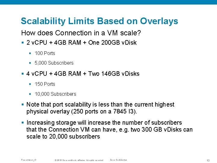 Scalability Limits Based on Overlays How does Connection in a VM scale? § 2