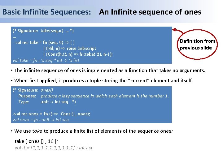 Basic Infinite Sequences: An Infinite sequence of ones (* Signature: take(seq, n) … *)