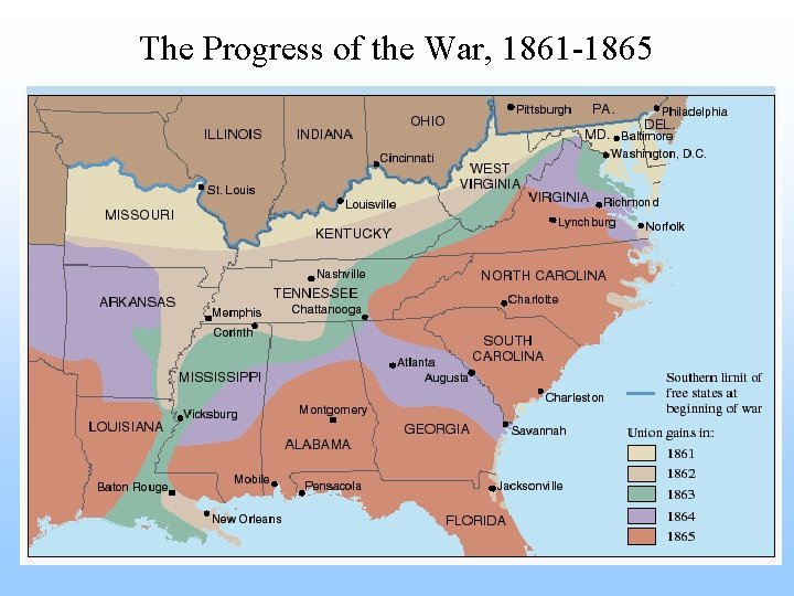 The Progress of the War, 1861 -1865 