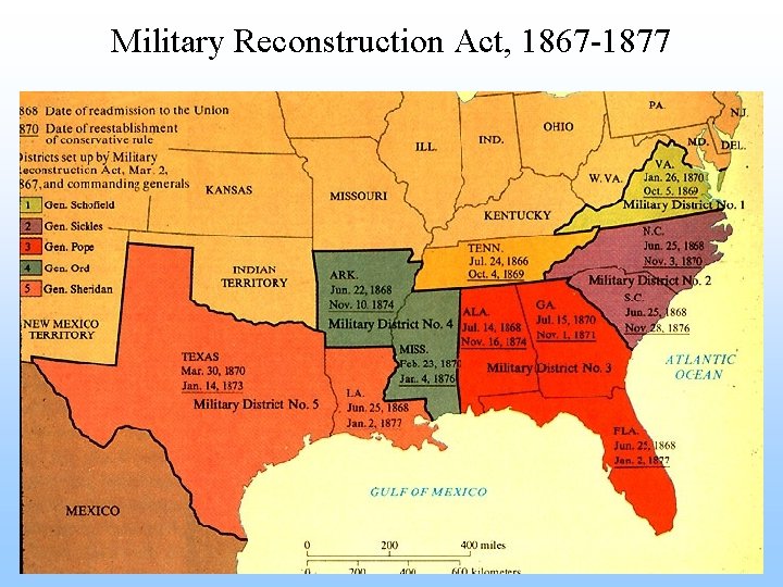 Military Reconstruction Act, 1867 -1877 