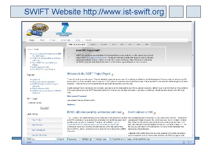 SWIFT Website http: //www. ist-swift. org 
