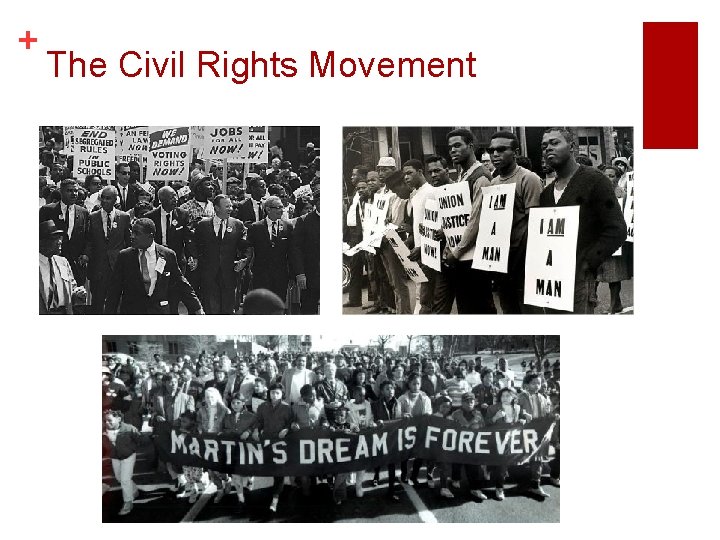 + The Civil Rights Movement + The Civil Rights Movement