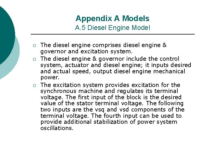Appendix A Models A. 5 Diesel Engine Model ¡ ¡ ¡ The diesel engine Appendix A Models A. 5 Diesel Engine Model ¡ ¡ ¡ The diesel engine