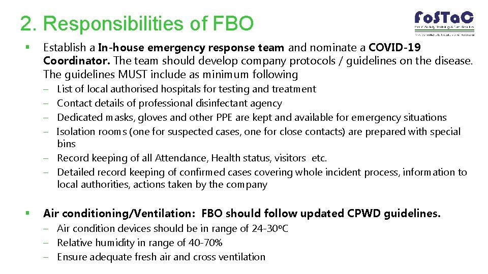 2. Responsibilities of FBO § Establish a In-house emergency response team and nominate a