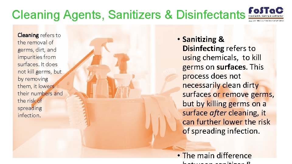Cleaning Agents, Sanitizers & Disinfectants Cleaning refers to the removal of germs, dirt, and