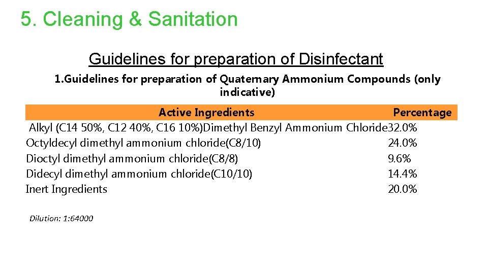 5. Cleaning & Sanitation Guidelines for preparation of Disinfectant 1. Guidelines for preparation of