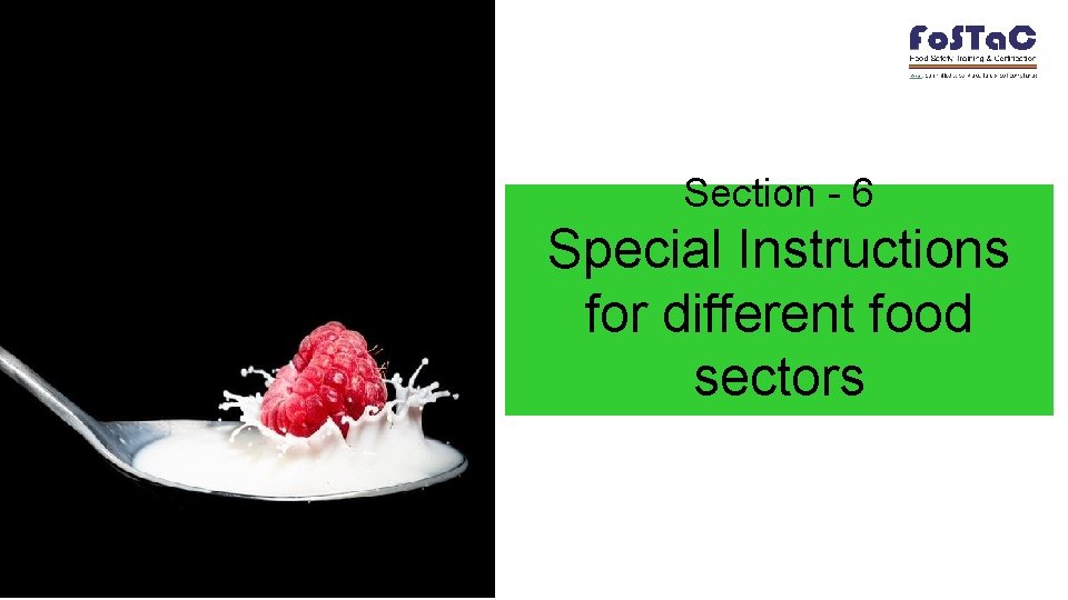 Section - 6 Special Instructions for different food sectors 