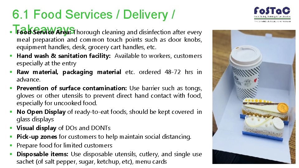 6. 1 Food Services / Delivery / §Takeaways Food Service Area: Thorough cleaning and