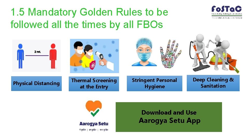 1. 5 Mandatory Golden Rules to be followed all the times by all FBOs