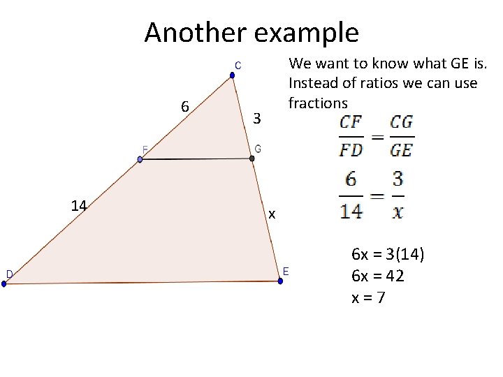 Another example 6 14 We want to know what GE is. Instead of ratios