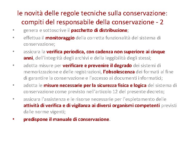 le novità delle regole tecniche sulla conservazione: compiti del responsabile della conservazione - 2