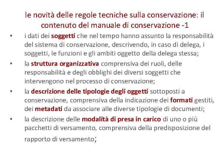 le novità delle regole tecniche sulla conservazione: il contenuto del manuale di conservazione -1