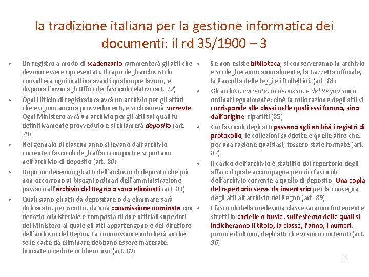 la tradizione italiana per la gestione informatica dei documenti: il rd 35/1900 – 3