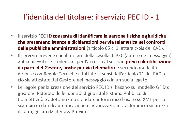 l’identità del titolare: il servizio PEC ID - 1 • Il servizio PEC ID