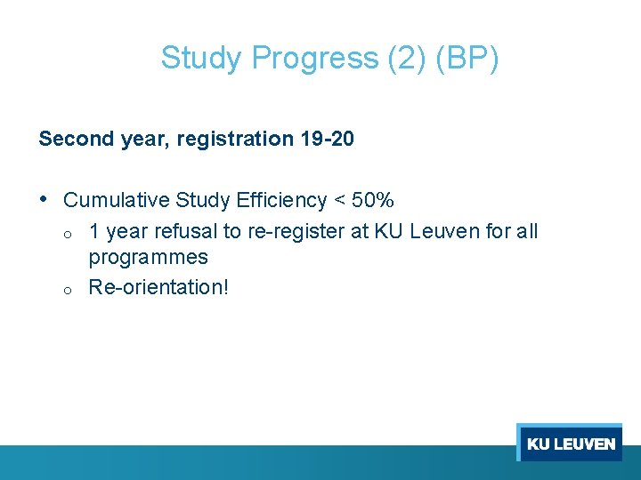 Study Progress (2) (BP) Second year, registration 19 -20 • Cumulative Study Efficiency <