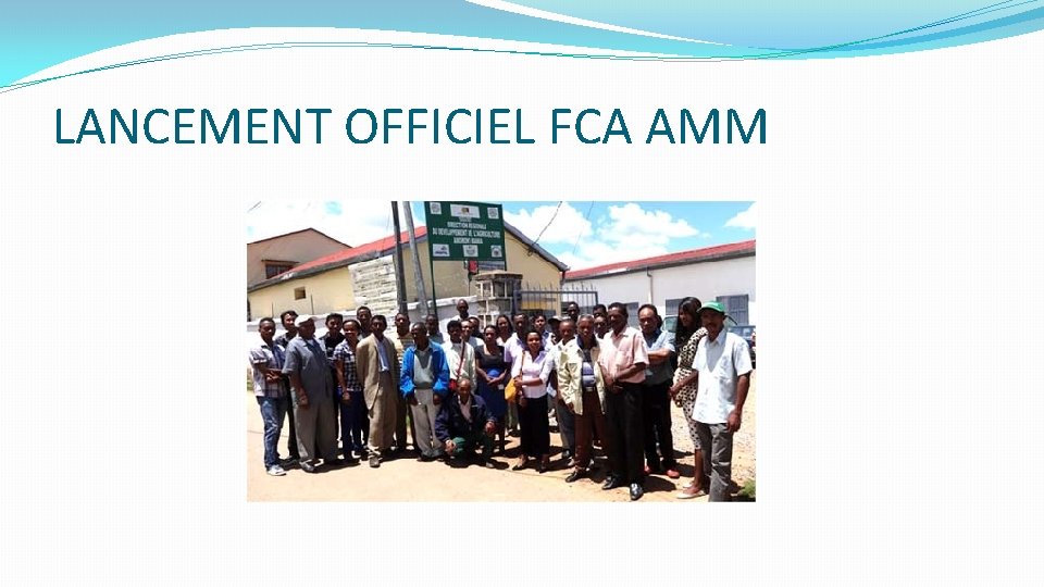 LANCEMENT OFFICIEL FCA AMM LANCEMENT OFFICIEL FCA AMM