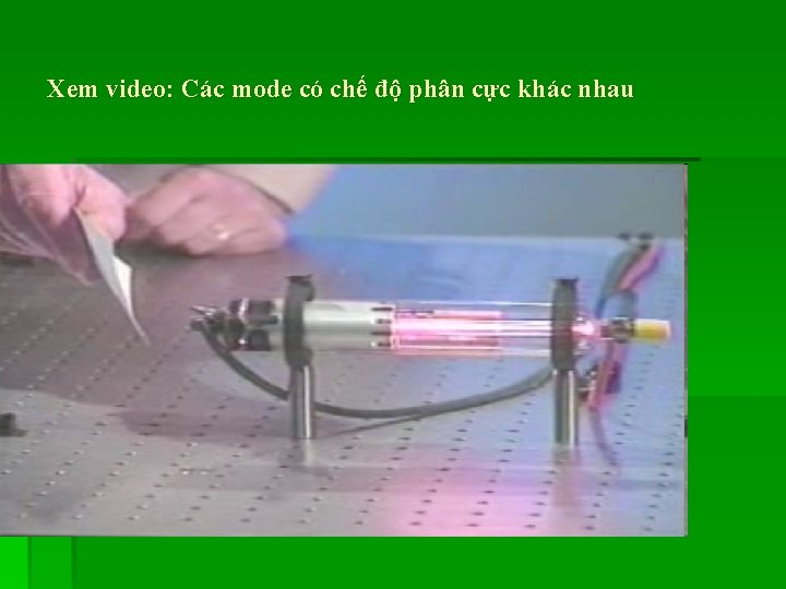 Xem video: Các mode có chế độ phân cực khác nhau 