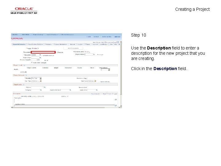 Creating a Project Step 10 Use the Description field to enter a description for