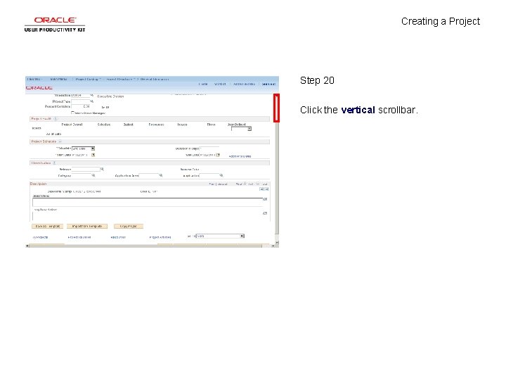 Creating a Project Step 20 Click the vertical scrollbar. 